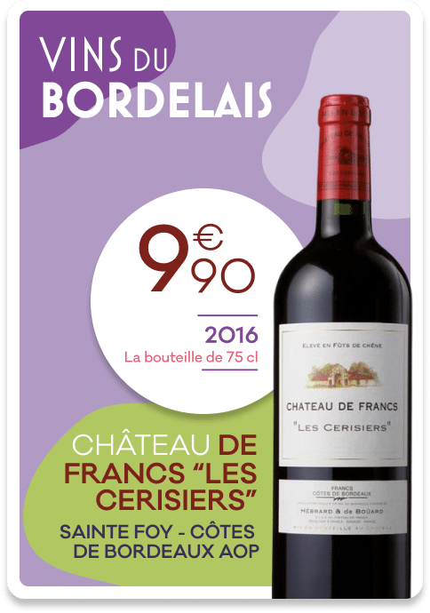 CHÂTEAU DE FRANCS “LES CERISIERS”